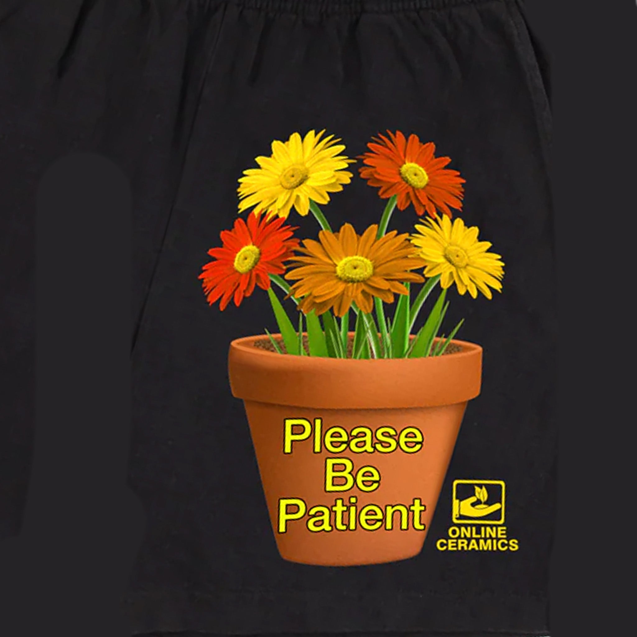 Ceramica online, Ceramica online: pantaloncini "Please Be Patient" (nero)